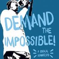 Book cover of Demand the Impossible with a guy holding a bullhorn